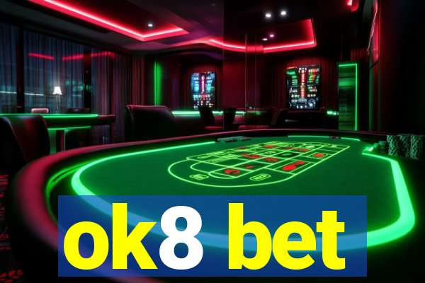 ok8 bet